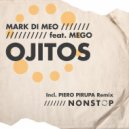 Mark Di Meo Ft. MEGO - Ojitos (Piero Pirupa Remix)
