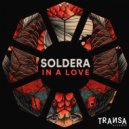 Soldera - In A Love