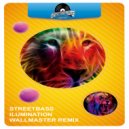 StreetBass - Illuminatium (Wallmaster Remix)