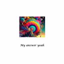 DenZol - My answer yeah (Original Mix)
