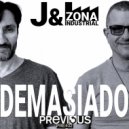 J & Zona Industrial - Demasiado (Julio Posadas Remix)