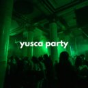 Yusca - Party 63 ()