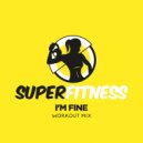 SuperFitness - I\'m Fine (Workout Mix Edit 133 bpm)
