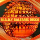 M.A.D.Y - Balearic Jazz