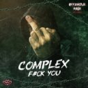 Complex & DMRC - Ready for War (Original Mix)