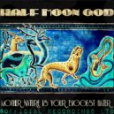 Half Moon God - Summer Sway