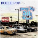Pollie Pop - No More Discussion Spring Cypress