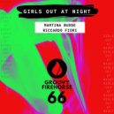 Martina Budde & Riccardo Fiori - Girls Out At Night (Extended Mix)
