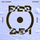 Lee James - Crush