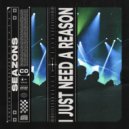 Seazons - I Just Need a Reason (Extended Mix)