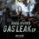 House Divided - Chill For A Second