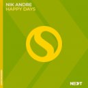 Nik Andre - Happy Days (Original Mix)