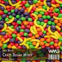 Idiot Boyz - Crazy Sugar (Radio Mix 2)