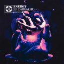 Dj Ju Carvalho - Energy