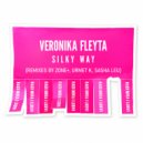 Veronika Fleyta - Silky Way (Zone+ Remix)