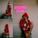 Inessa Masya - Devochka vesna (Original Mix)