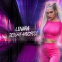 LINARA - Девочка антистресс (Original Mix)