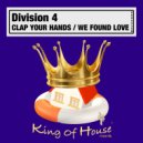 Division 4 - We Found Love