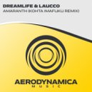 DreamLife & Laucco - Amaranth