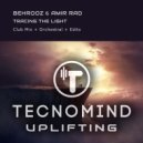 Behrooz & Amir Rad - Tracing The Light (Orchestral Intro Edit)