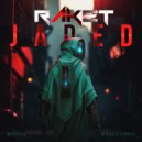 Raket - Jaded (Original Mix)