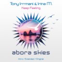 Tony Irrmani & Irina M. - Keep Feeling (Original Mix)