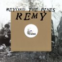 Re.my - Beyond The Pines (Original Mix)