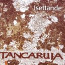 Tancaruja - Terra de isparu e de fogu