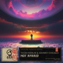 Thom Merlin & Johnny Chicago - Not Afraid (Extended Mix)