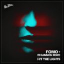 FOMO, Rhiannon Roze - Hit The Lights