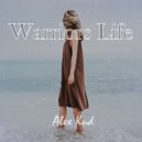 Alex Kud - Warriors Life ()