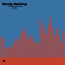 Safire, QQQ Akane - Slowly Rushing (Original Mix)