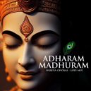 SR LoFi - Adharam Madhuram