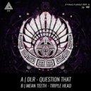 Mean Teeth - Triple Head (Original Mix)