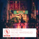 Richie Whitehead - Do You Want To Know (Original Mix)