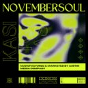 Novembersoul SA - Kasi to Kasi (Tribute to Kasi) (Main Mix)