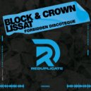 Block & Crown, Lissat - Forbidden Discotech (Block & Crown & Lissat REDUBB)