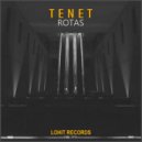 Tenet - Rotas (Original Mix)