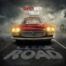 Rawkey White & Ydollar - Clear Road (feat. Ydollar) ()