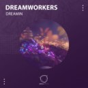 Dreamworkers - Let It Go