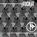 PNCVZ - Fuck It ()