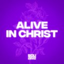 Squareband - Alive In Christ
