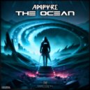 Ampyre - The Ocean (Extended)
