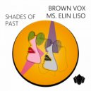 Brown Vox, Ms. Elin Liso - 50S