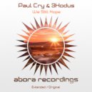Paul Cry & 3Xodus - We Still Hope