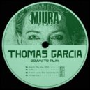 Thomas Garcia - Ya Dig