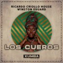 Ricardo Criollo House & Winston Eduard - Los Cueros
