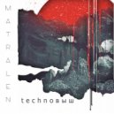 matralen - technoвыш
