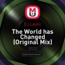 DJ Lastic - The World has Changed
