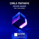 Carlo Mathaye - Never Again